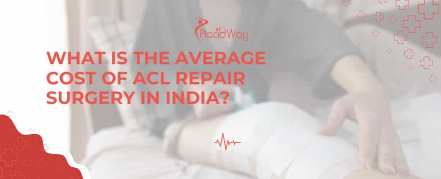 What is the average cost of ACL repair surgery in India?