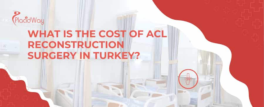 What is the cost of ACL reconstruction surgery in Turkey?