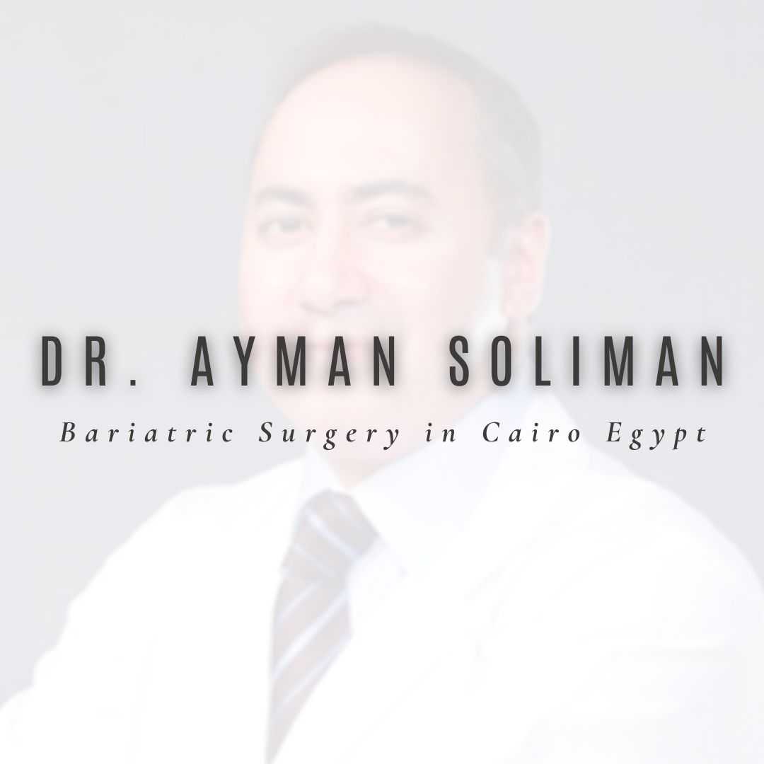 Dr. Ayman Soliman - Bariatric Surgery Egypt