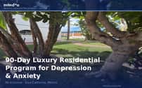 90-Day Luxury Residential Program for Depression & Anxiety SCHOLARSHIP 
