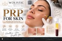 Platelet Rich Plasma PRP for Skin Package at Wolistic Center - Aesthetic & Wellness Clinic in Istanbul Turkey, Istanbul, Turkey
