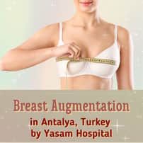 Brustvergrößerung in Antalya, Türkei von Yasam Hospitals