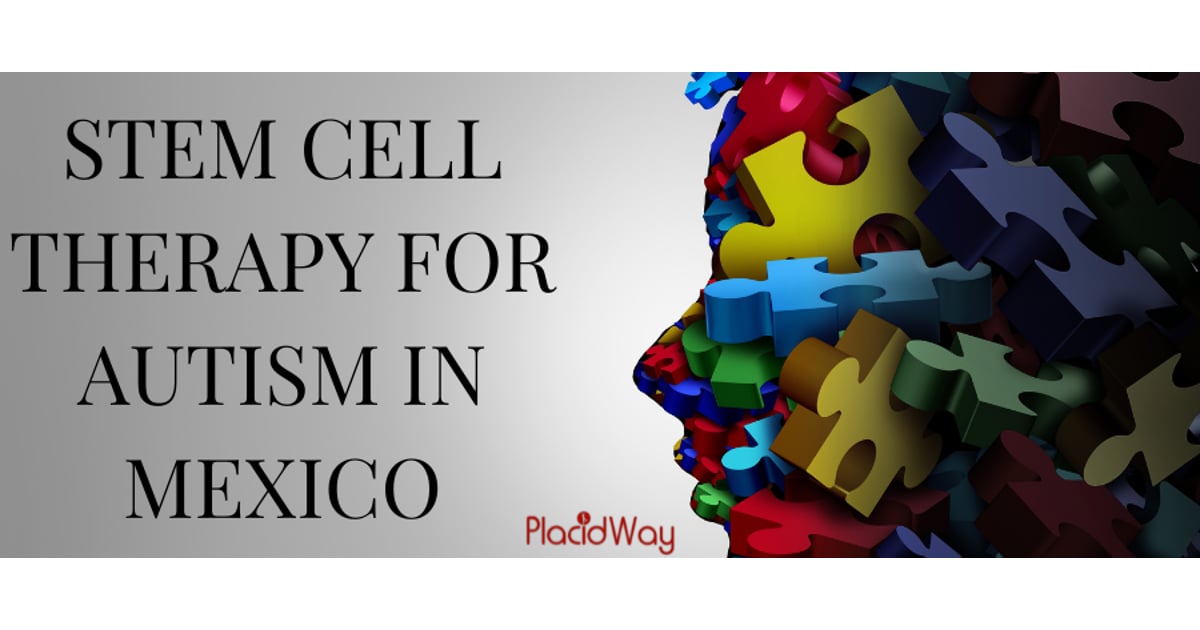 Transformative Stem Cell Therapy for Autism in Mexico
