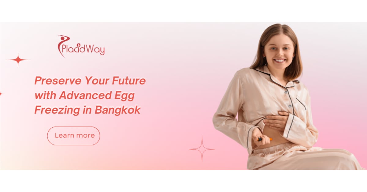 Egg Freezing Bangkok Thailand Fertility Guide