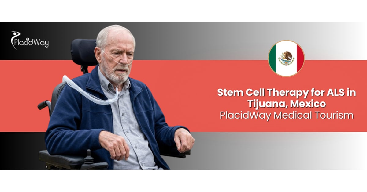 Stem Cell Therapy for ALS in Tijuana