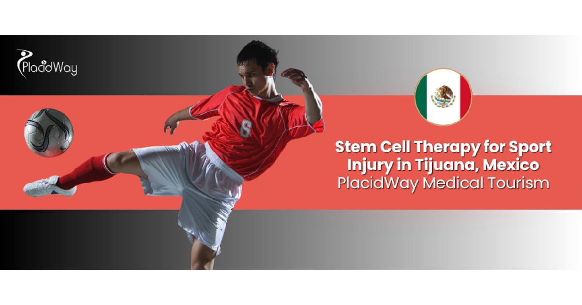 Stem Cell Therapy for Sports Injury in Tijuana