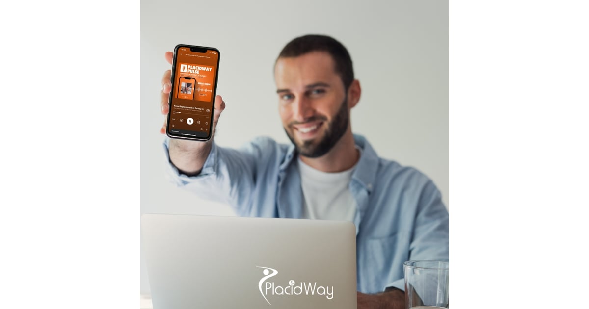 PlacidWay Launches PlacidWay Pulse: The Medical Tourism Podcast to Help Patients Discover Global Healthcare Options 