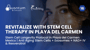 Stem Cell Longevity Protocol in Playa del Carmen Mexico | Anti Aging Stem Cells + Exosomes + NAD+ IV & Resveratrol thumbnail