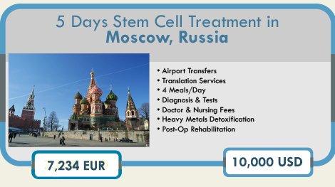 Stem Cell Therapy in Russia-Chronic Disease Treatment Cost Stem Cell Therapy in Russia-Chronic Disease Treatment Cost