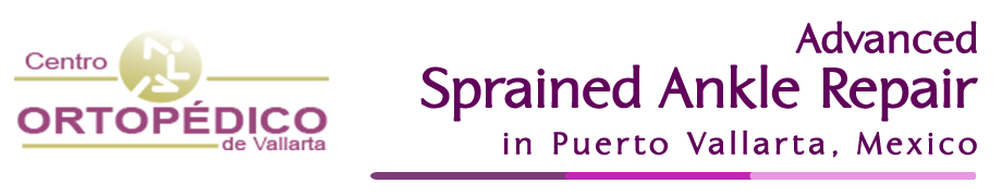 advanced sprained ankle repair surgery mexico ortopedic surgeon puerto vallarta max greig