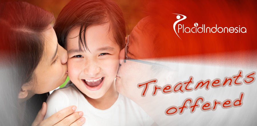 Treatments offered by Placid Indonesia Medical Tourism