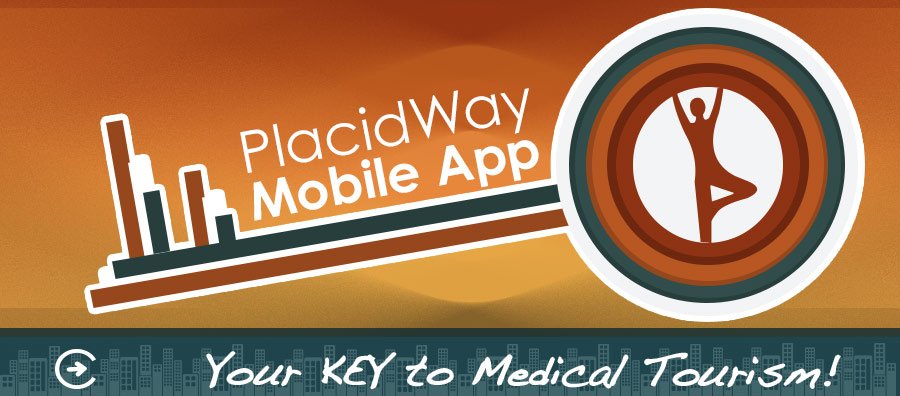 PlacidMobile  Free iOS and Android Medical Tourism App