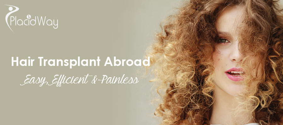 Hair Transplant Abroad - Easy Efficient Painless