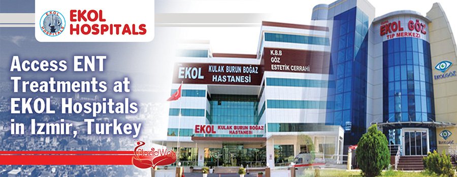 ENT Procedures at Ekol Hospitals in Turkey