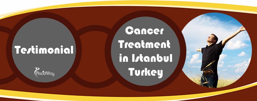 Cancer Treatment, Neolife Clinic, Patient Testimonial, Istanbul Turkey