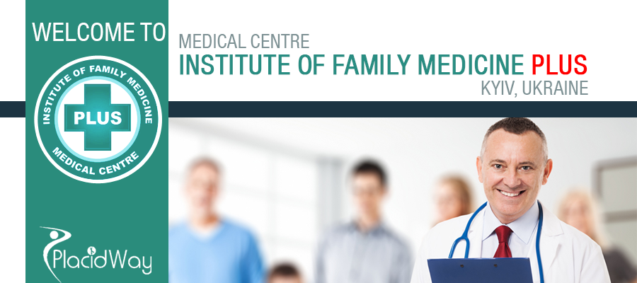 Institute of Family Medicine PLUS - Kyiv, Ukraine 