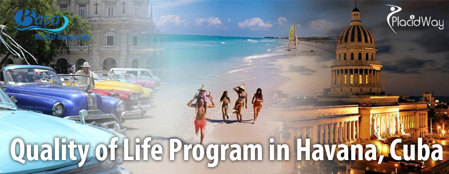 Quality of Life Program in Havana Cuba Quality of Life Program in Havana Cuba