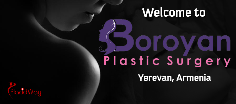 Boroyan Plastic Surgery in Yerevan, Armenia