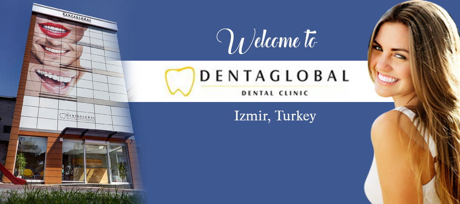 Welcome to Dentaglobal Dental Clinic in Izmir, Turkey