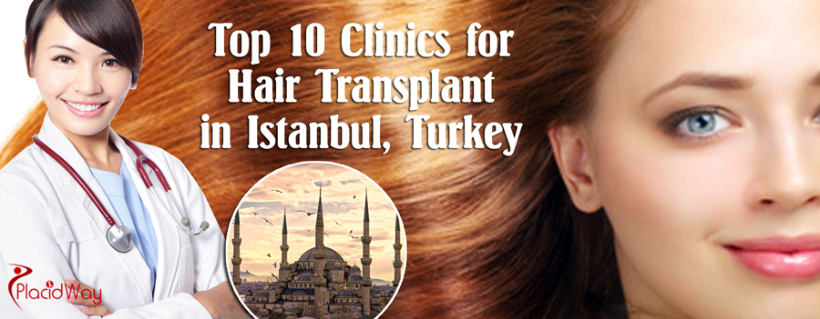 Top 10 Hair Transplant Clinics in Istanbul, Turkey