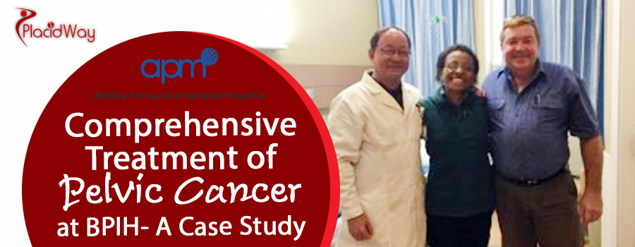 Comprehensive Treatment of Pelvic Cancer, Beijing, China