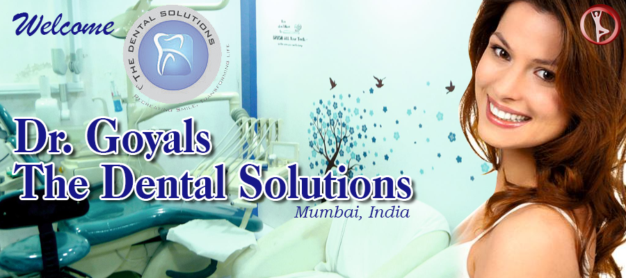 Dr. Goyals The Dental Solutions, Mumbai, India