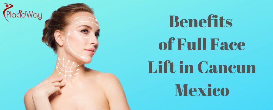 Benefits of face lift in mexico