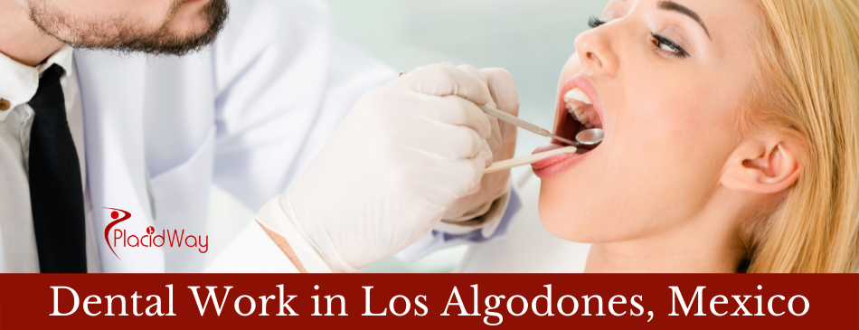 Dental Work in Los Algodones, Mexico