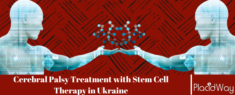 Cerebral Palsy Stem Cell Treatment in Ukraine