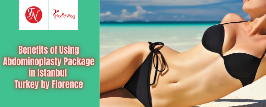 Abdominoplasty Package in Istanbul Turkey by Florence