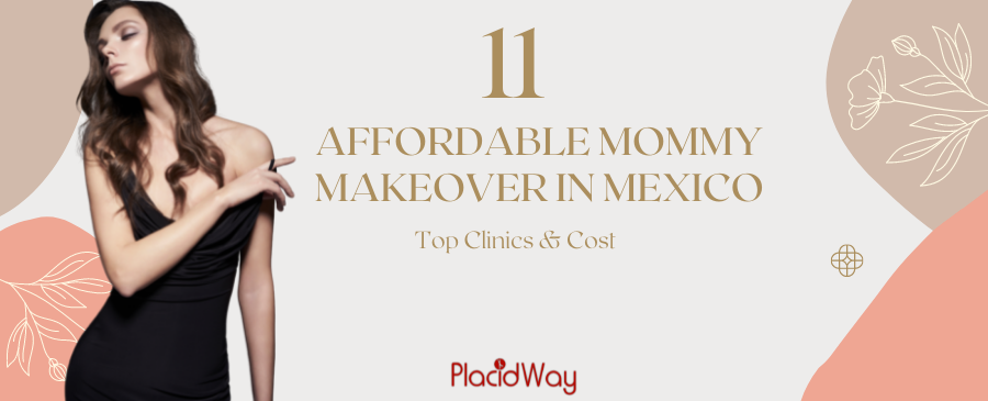 Mommy Makeover in Mexico