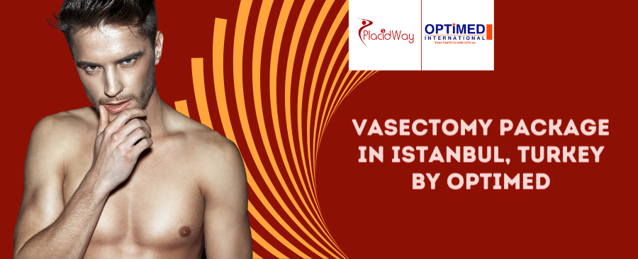 Vasectomy in Istanbul, Turkey by Optimed Hospital