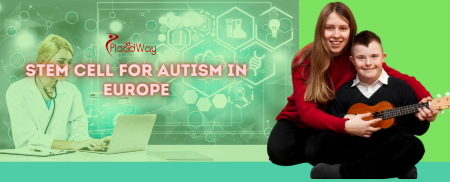 Stem Cell Therapy for Autism in Europe