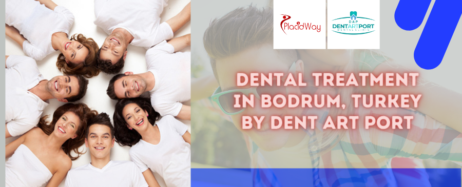 Dental Treatment in Bodrum, Turkey by Dent Art Port