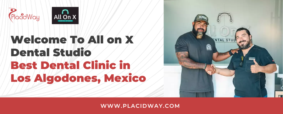 Best Dental Clinic in Los Algodones, Mexico