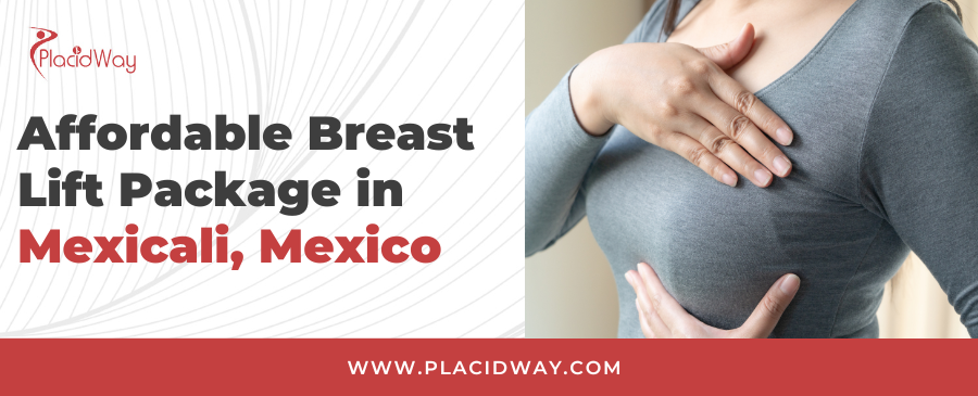 Breast Lift in Mexicali, Mexico
