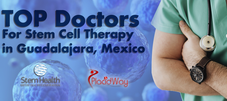 Stem Cell Doctors in Guadalajara Mexico