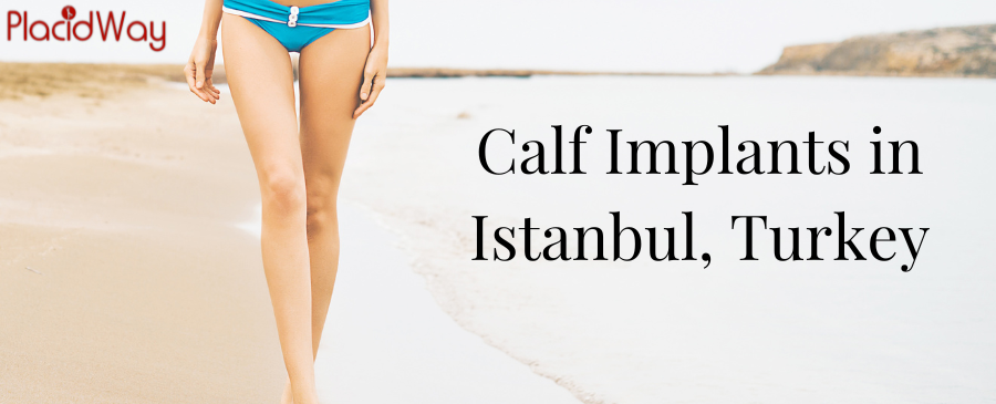 Calf Implants in Istanbul, Turkey