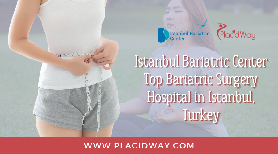 Istanbul Bariatric Center – Obesity Surgery Hospital in Istanbul, Turkey