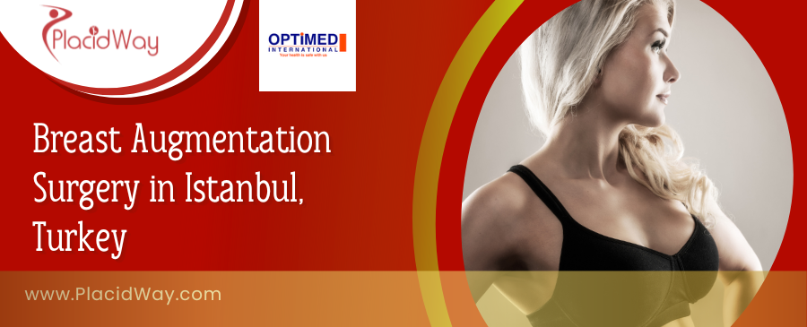 Breast Augmentation Packages in Istanbul, Turkey