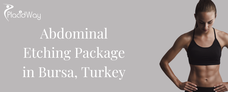 Abdominal Etching Package in Bursa, Turkey