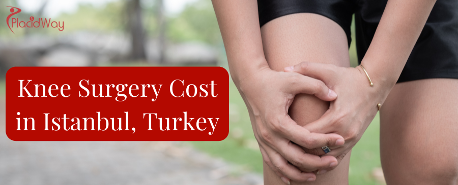 Knee Surgery Cost in Istanbul, Turkey