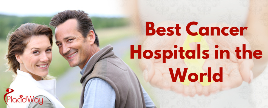 The Best Cancer Hospitals in the World