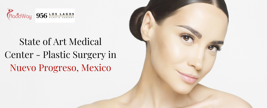 State of Art Medical Center - Plastic Surgery in Nuevo Progreso, Mexico