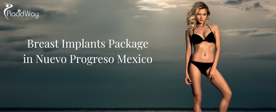 Breast Implants Package in Nuevo Progreso Mexico