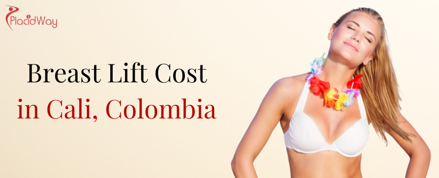 Breast Lift Cost in Cali, Colombia