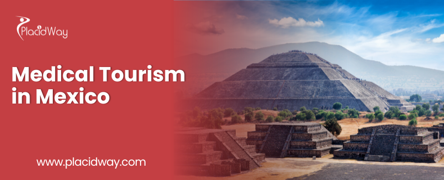 Medical Tourism in Mexico