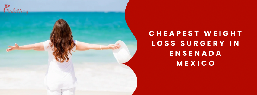 The cost of weight loss surgery in Ensenada 