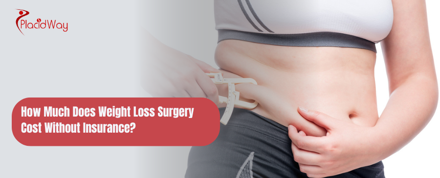 How Much Does Weight Loss Surgery Cost Without Insurance?
