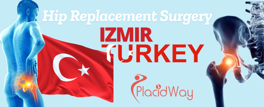 Hip Replacement Surgery in Izmir, Turkey